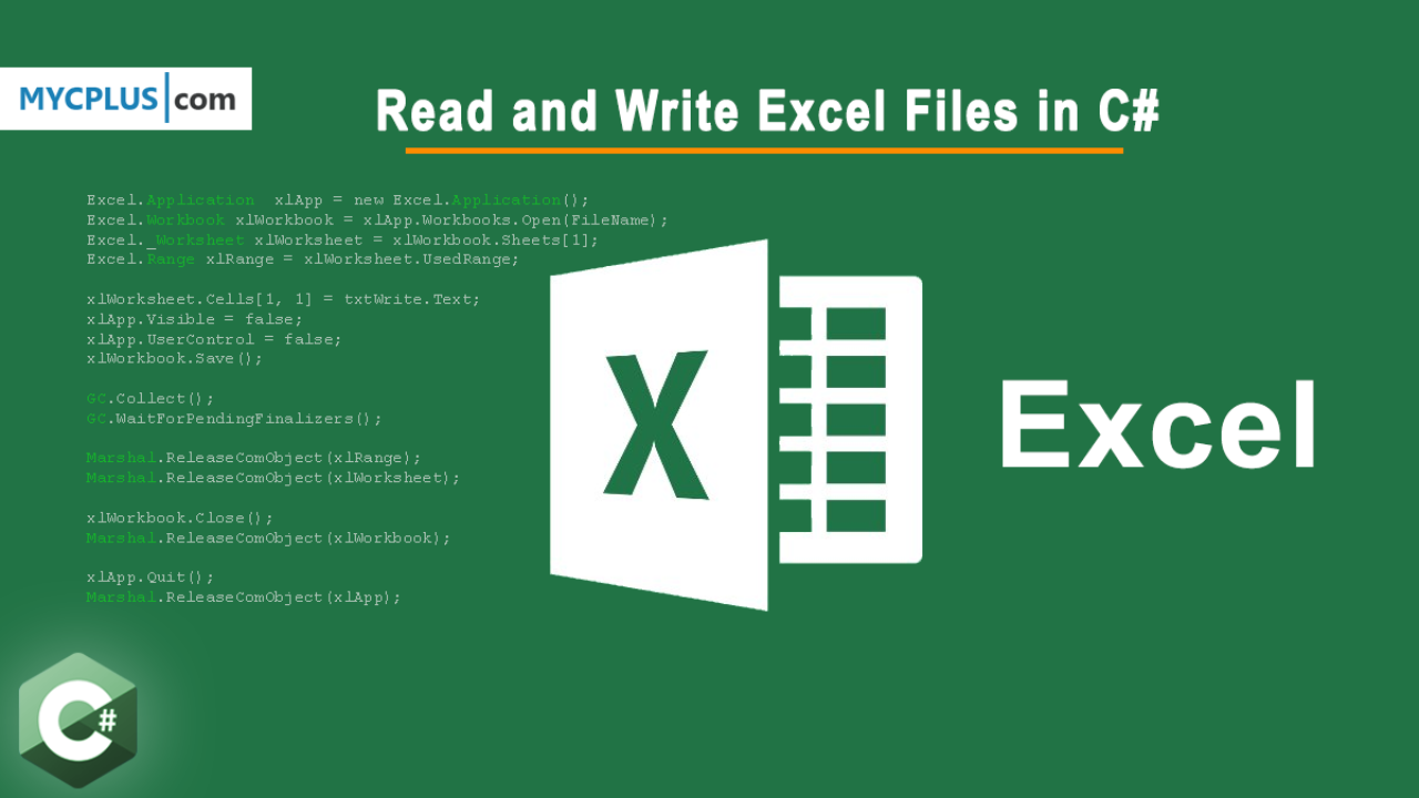 How to Read and Write Excel Files in C# - MYCPLUS - C and C++ How to Read and Write Excel Files in C# - MYCPLUS - C and C++