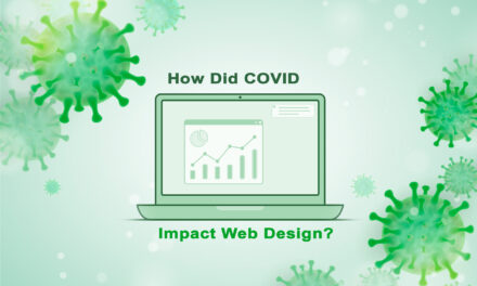 How Did COVID Impact Web Design?