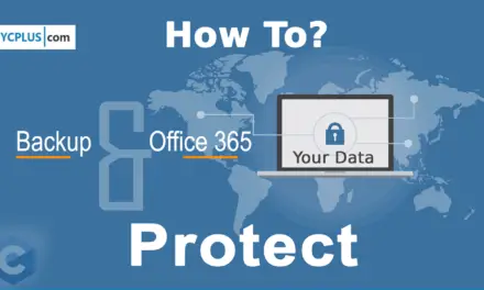 How to Backup Office 365 and Fully Protect Your Data