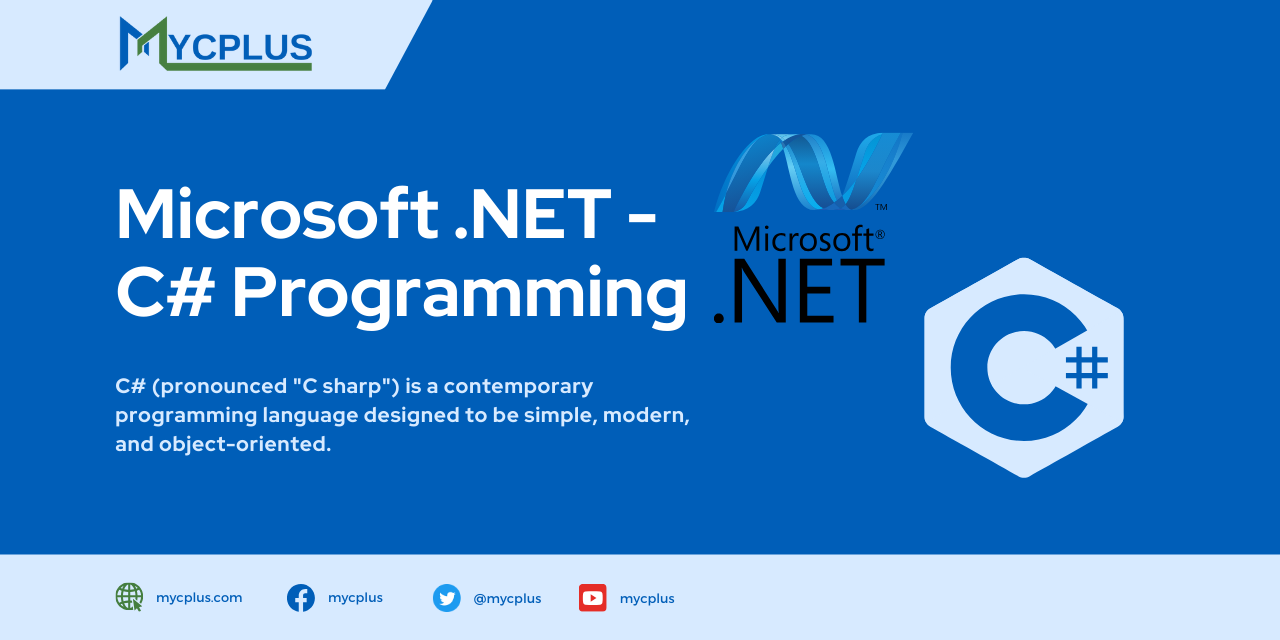 Microsoft .NET – C# Programming - MYCPLUS
