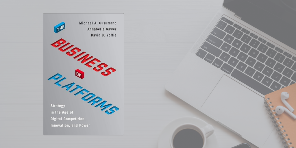 The Business of Platforms Book