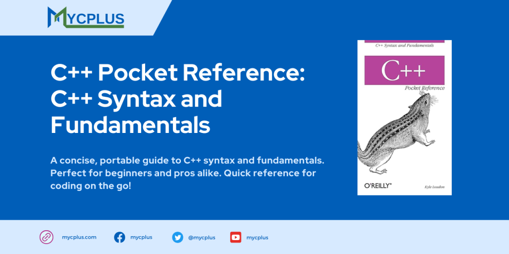 C++ Pocket Reference C++ Syntax and Fundamentals