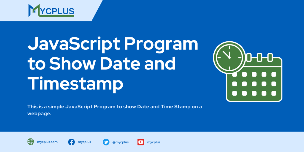 JavaScript Program to Show Date and Timestamp