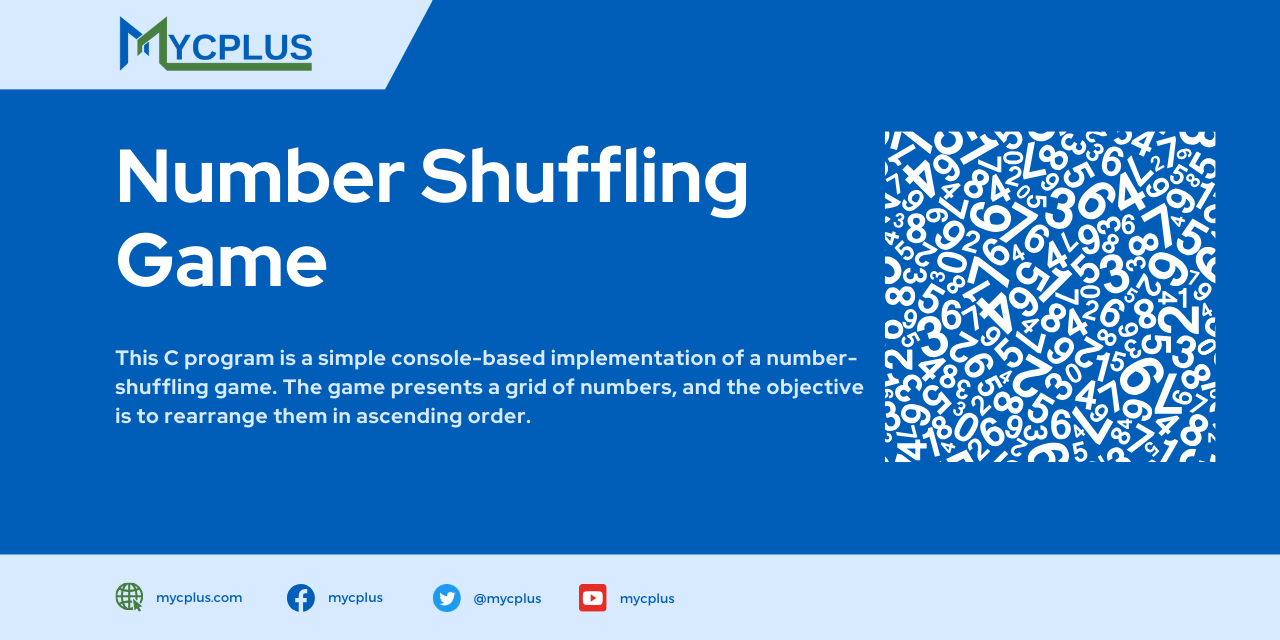 Shuffle Numbers Game C Program: Number Shuffling Game - MYCPLUS