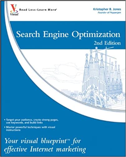 Search Engine Optimization: Your visual blueprint for effective Internet marketing