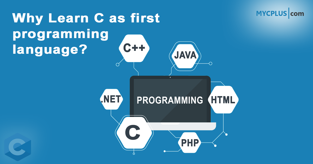Why learn C First