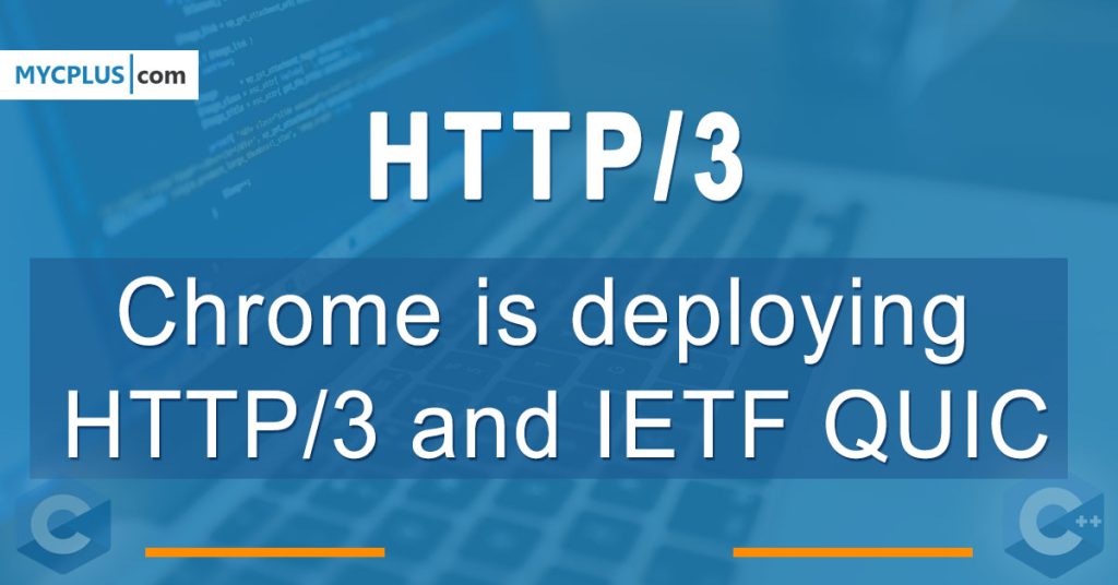 HTTP/3 and IETF QUIC
