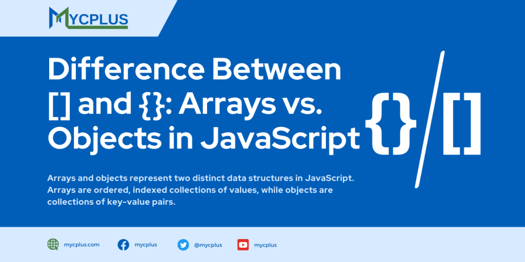 Difference Between Arrays and Objects in JavaScript