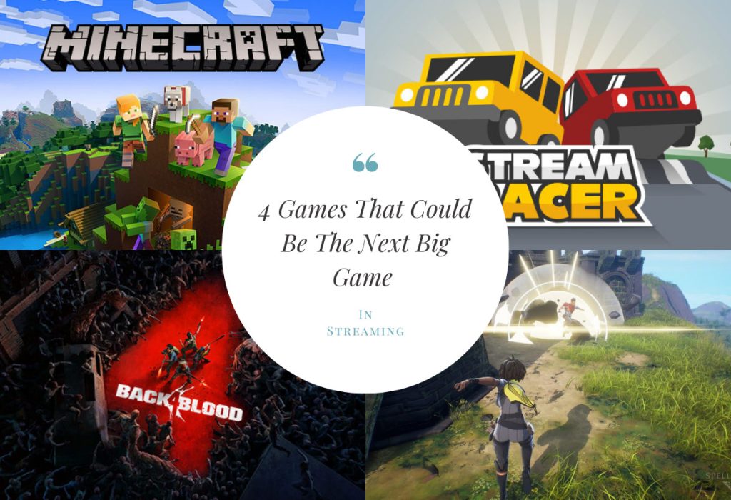 Next 4 big games in streaming