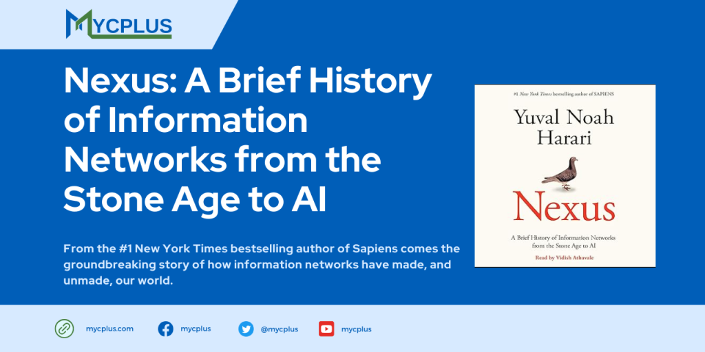 Nexus - A Brief History of Information Networks from the Stone Age to AI